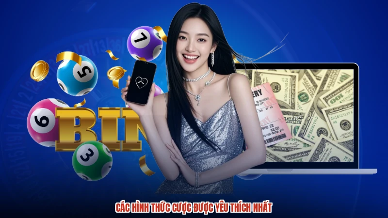 Các hình thức cược được yêu thích nhất Các hình thức cược được yêu thích nhất