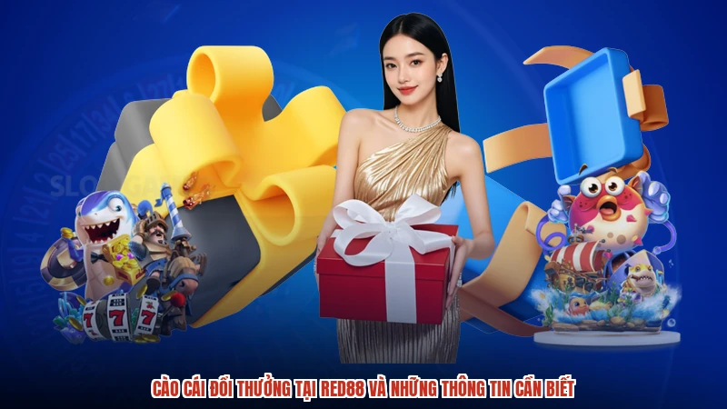 Cào Cái Đổi Thưởng Tại RED88 Và Những Thông Tin Cần Biết