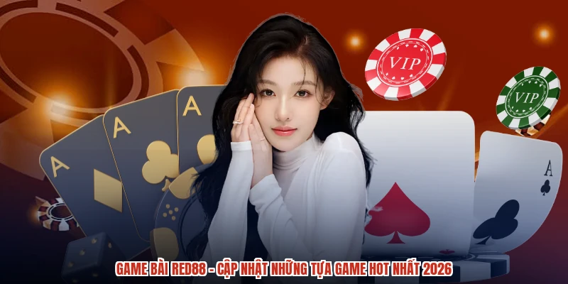 Bí quyết chơi bài hiệu quả cho người mới RED88 Bí quyết chơi bài hiệu quả cho người mới RED88