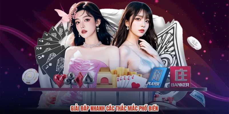 Giải đáp nhanh các thắc mắc phổ biến