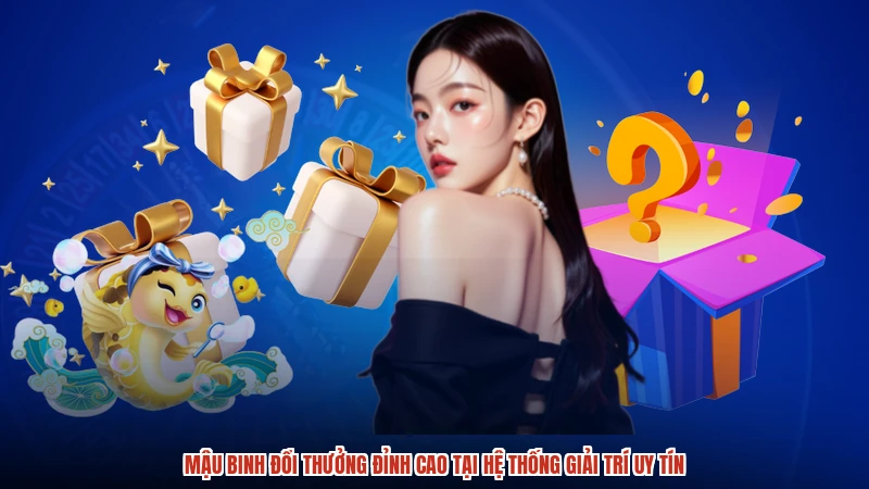Mậu Binh Đổi Thưởng Đỉnh Cao Tại Hệ Thống Giải Trí Uy Tín