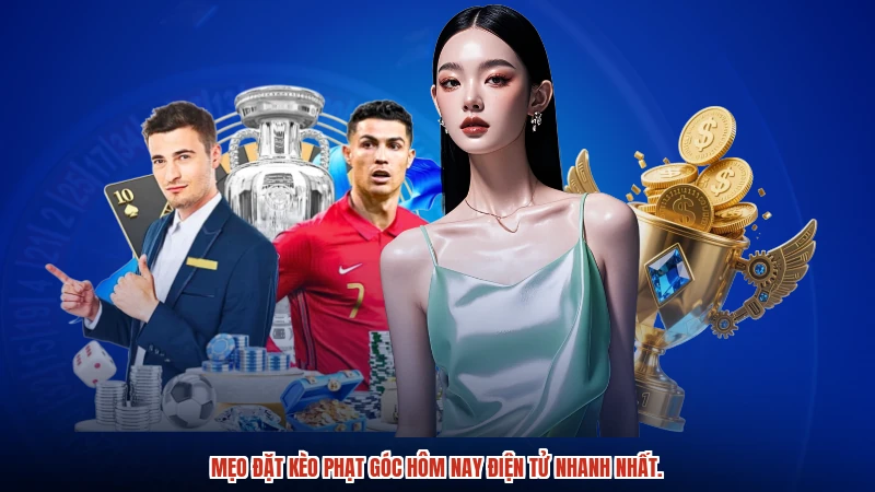 Mẹo đặt kèo phạt góc hôm nay điện tử nhanh nhất. Mẹo đặt kèo phạt góc hôm nay điện tử nhanh nhất.