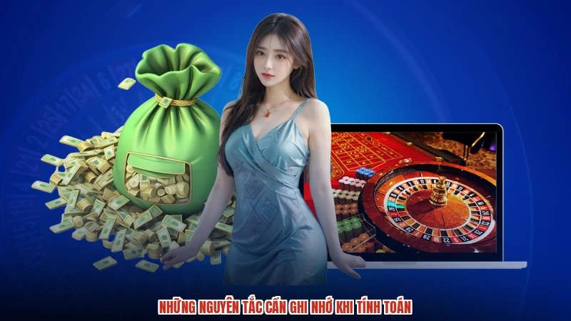 Những nguyên tắc cần ghi nhớ khi tính toán Những nguyên tắc cần ghi nhớ khi tính toán
