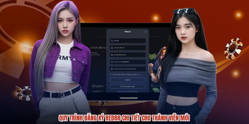 Quy trình đăng ký RED88 chi tiết cho thành viên mới